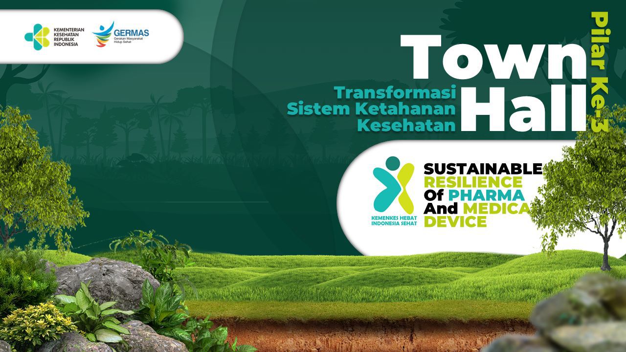 Town Hall Pilar Ketiga Transformasi Sistem Ketahanan Kesehatan