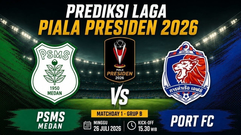 Port FC Taklukkan PSMS Medan 2-0 pada Laga Perdana Grup A Piala Presiden 2026